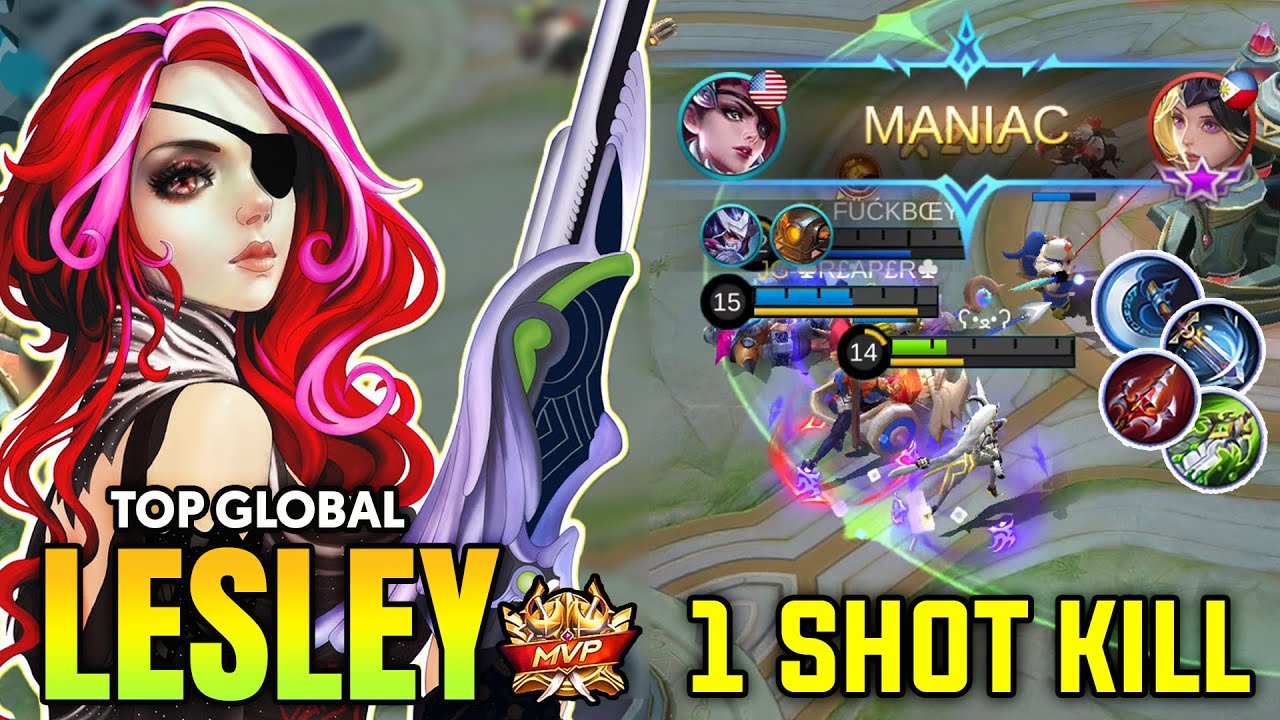 MANIAC !! LESLEY BEST BUILD & GAME PLAY 2021 ~ LESLEY TOP GLOBAL 2021 ~ LESLEY MOBILE LEGENDS