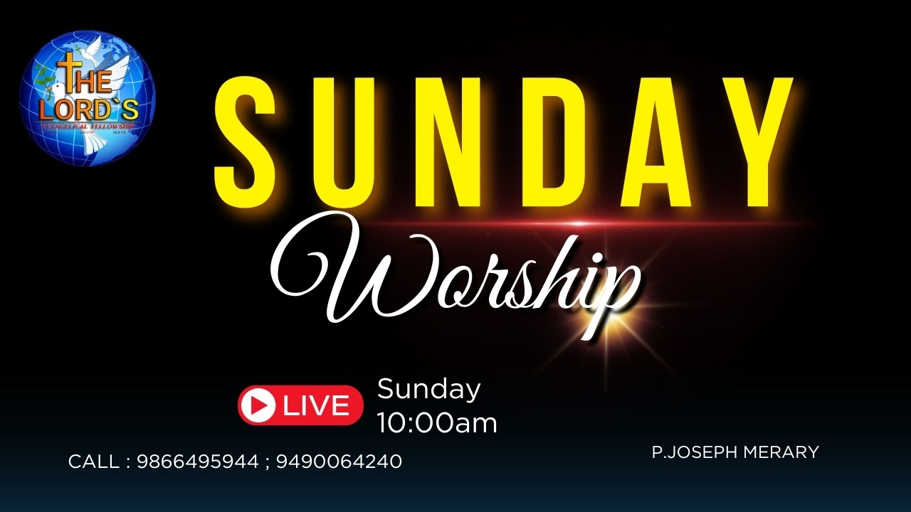 The Lords  Evangelical Fellowship Sunday Worship  ||15-03-2026||