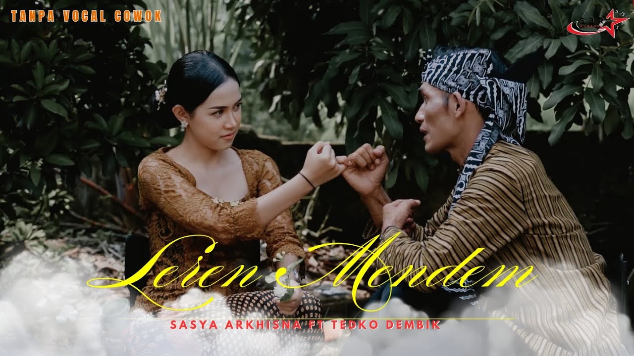 LEREN MENDEM-SASYA ARKHISNA FT TEDJO DEMBIK (Tanpa Vocal Cowok)