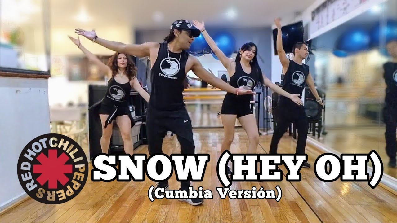 SNOW (HEY OH) Red Hot Chili Peppers (Cumbia Versi&oacute;n) Dance Workout Choreography