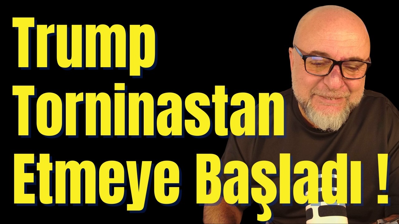 Trump Tornistana Başladı mı?