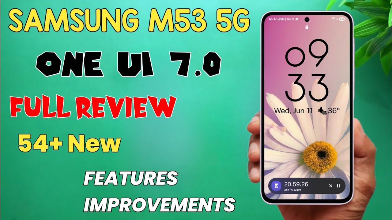 Samsung M53 5G One UI 7.0 Android 15 Update Full Review 54+ New Features & Improvements