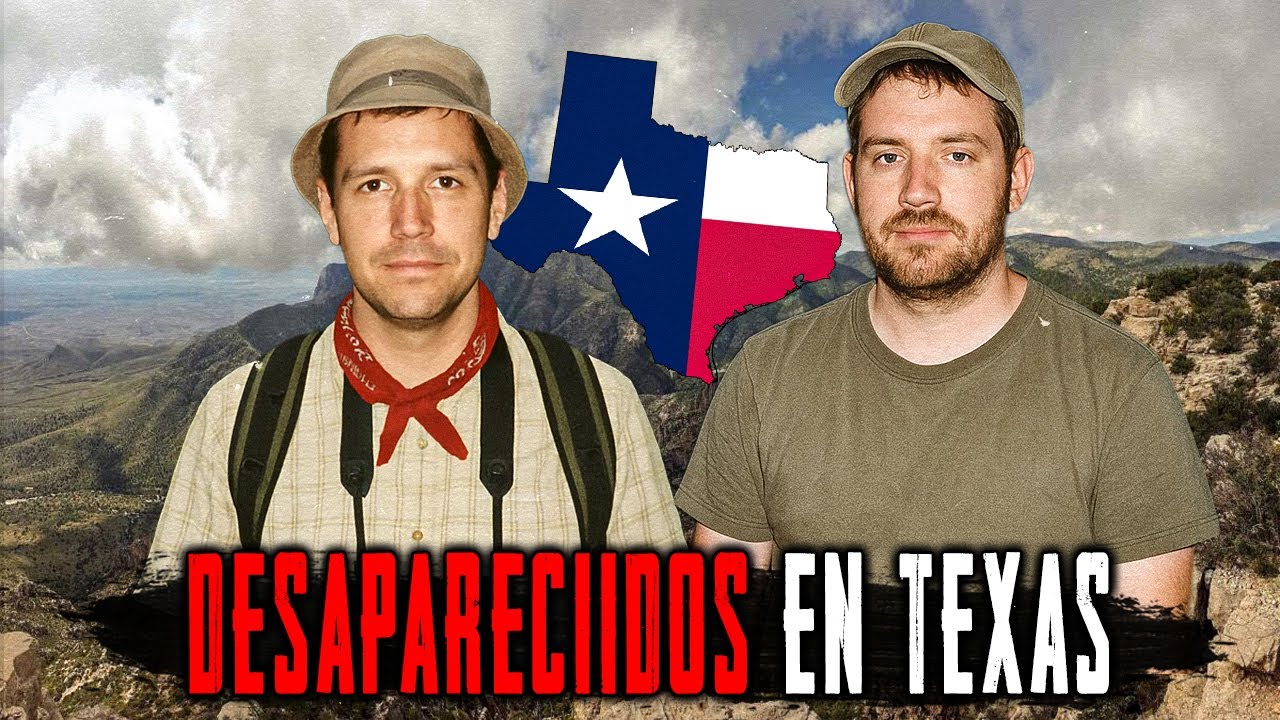 3 MISTERIOSAS e INEXPLICABLES DESAPARICIONES de TURISTAS en Texas.