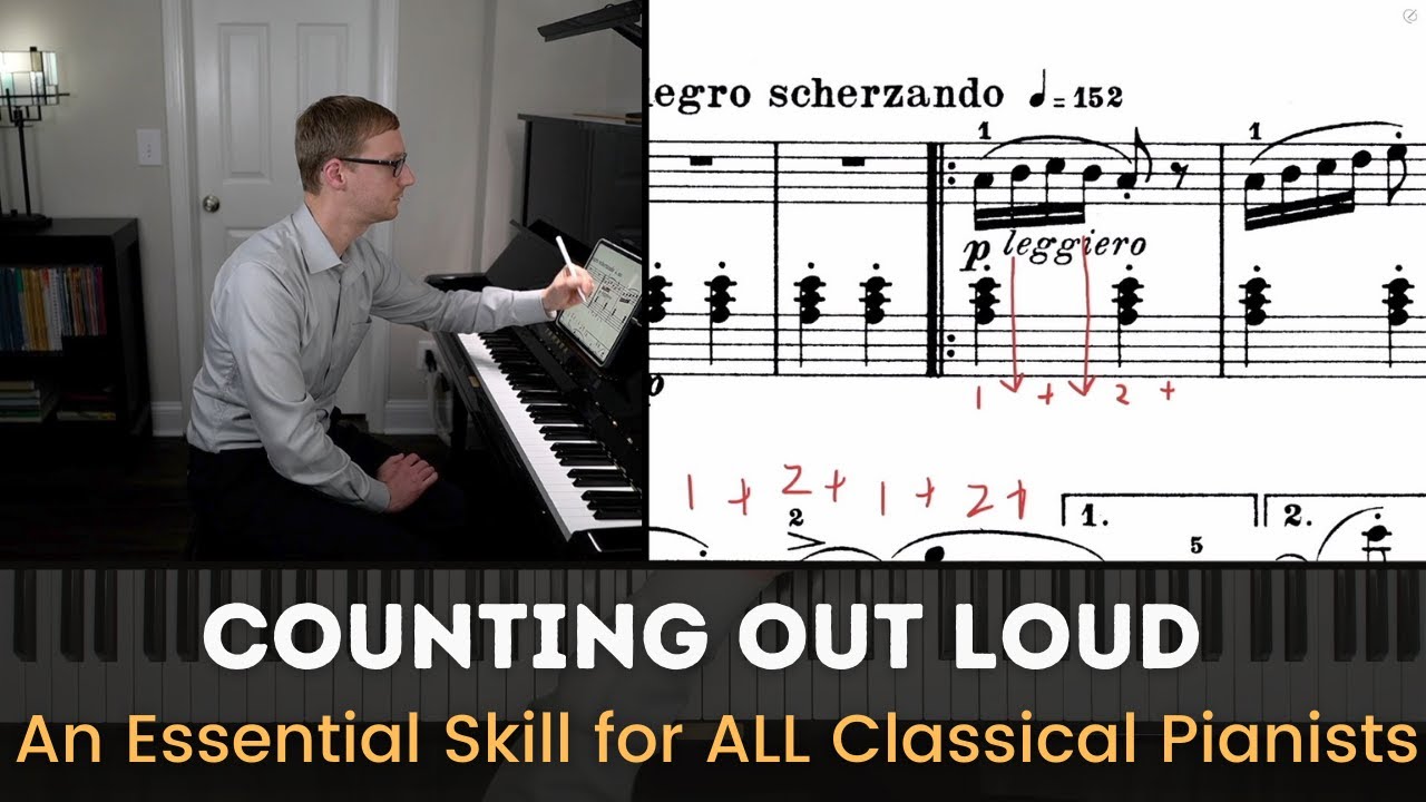 Counting Out Loud at the Piano | A Must-Have Skill for Classical Pianists!