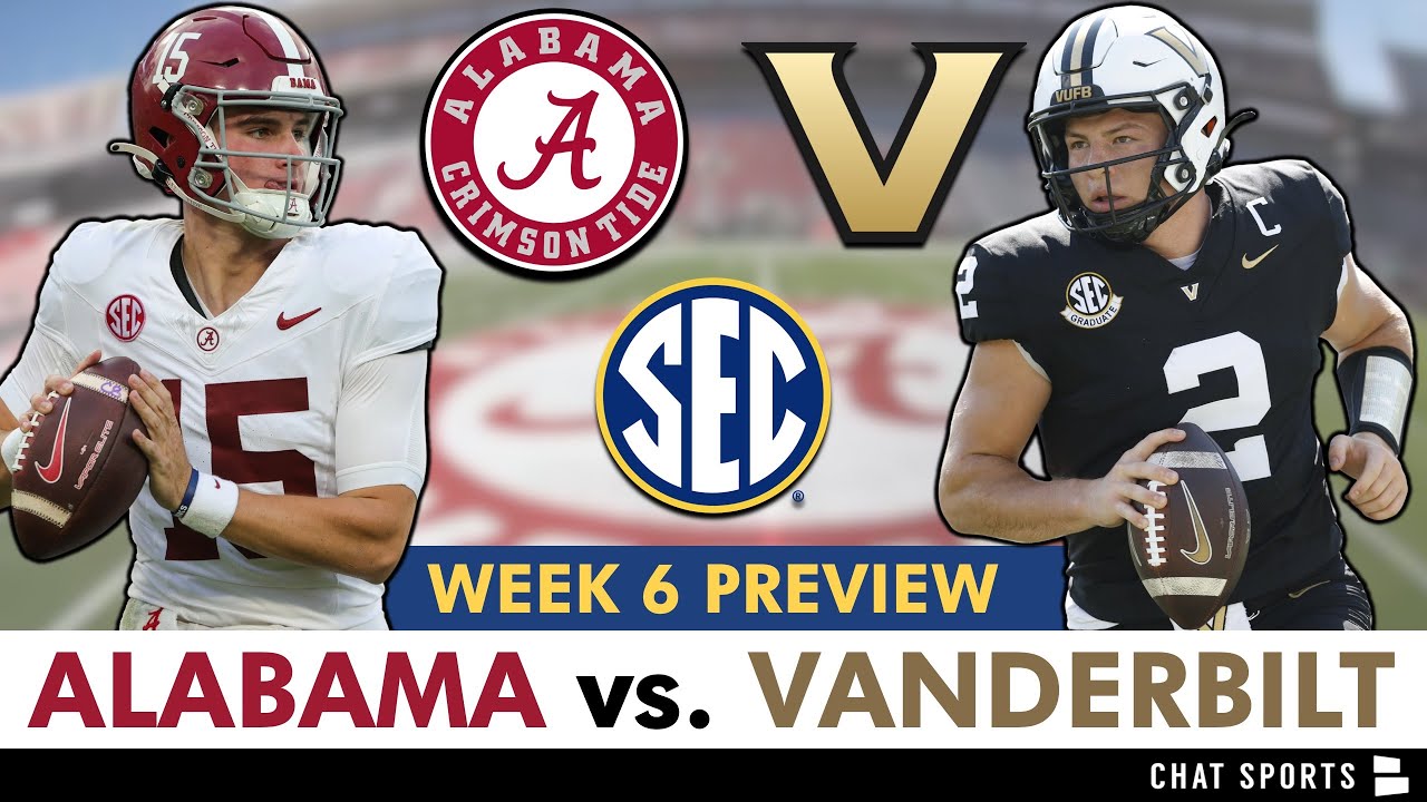 Alabama vs. Vanderbilt Week 6 SEC Preview | Injury News, Keys To Victory & Score Prediction