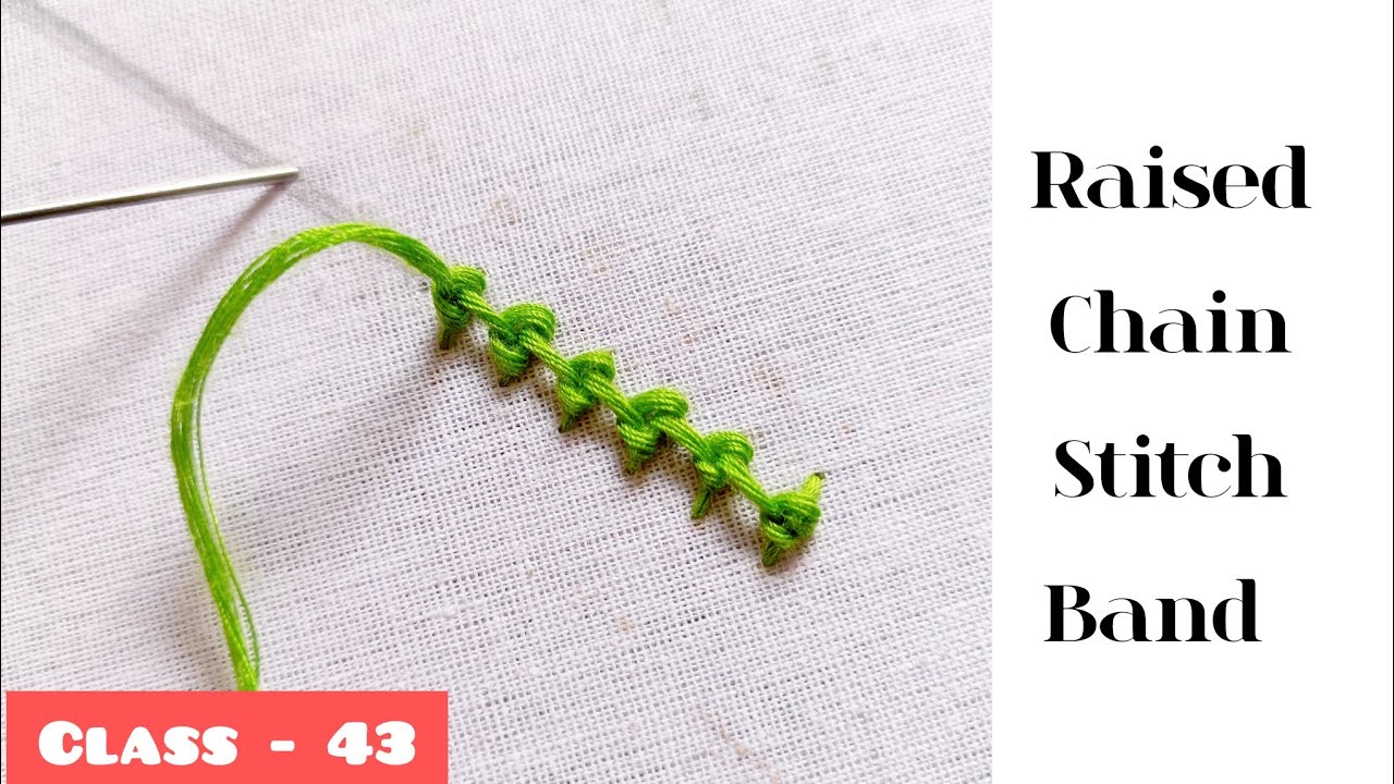 How to do Raised Chain Stitch Band.