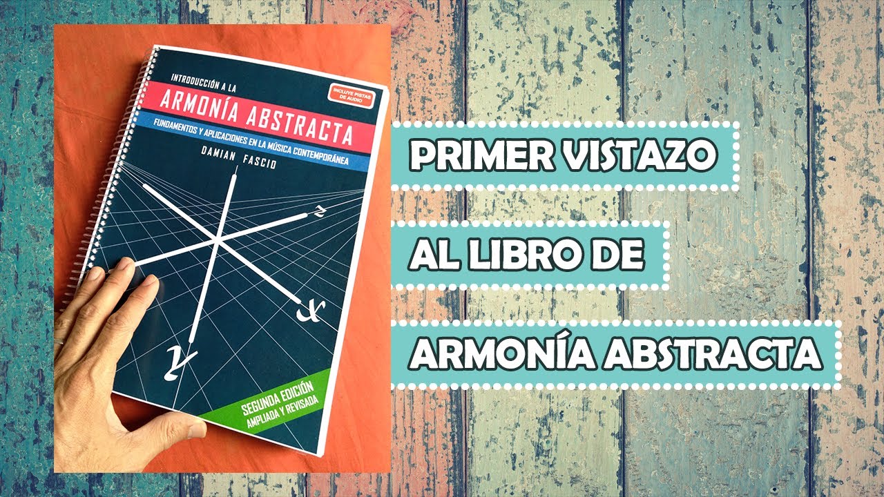 Primer vistazo al libro de ARMONÍA ABSTRACTA