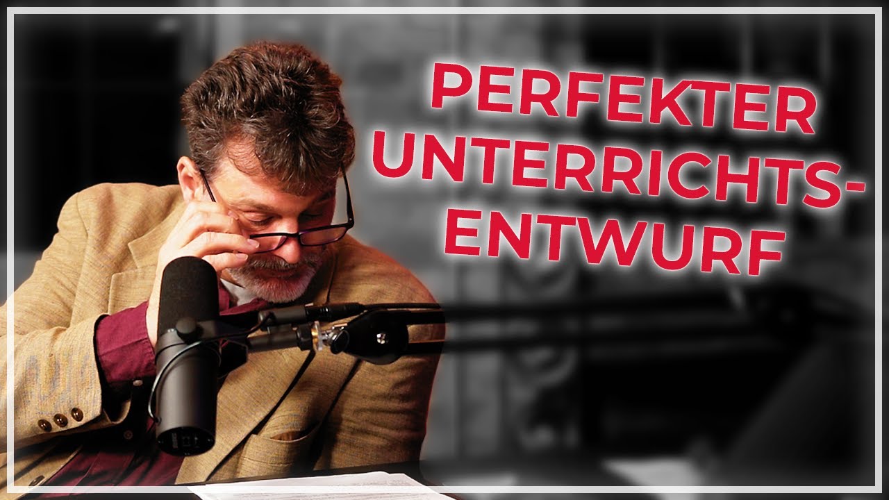 So erstellst du den perfekten Unterrichtsentwurf – Tipps vom Ausbilder