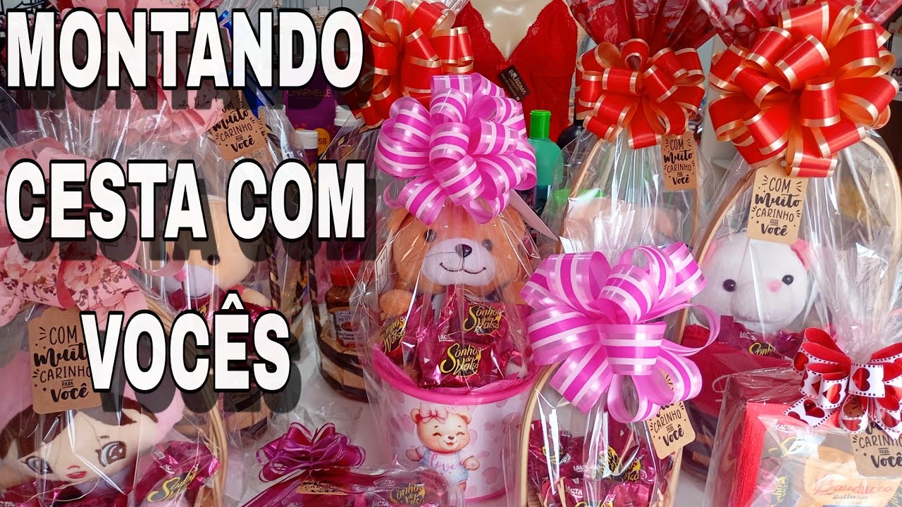 MONTANDO CESTA COM VOCÊS