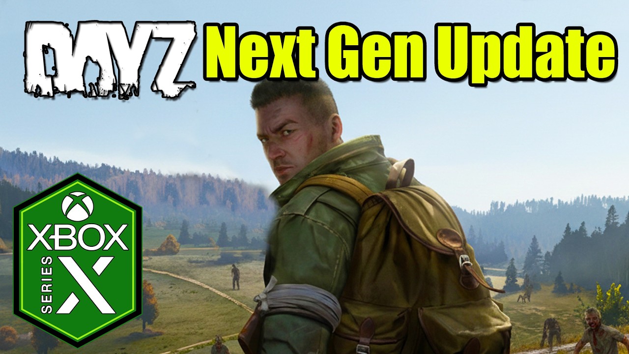 Обзор игрового процесса DayZ на Xbox Series X [Обновление для нового поколения консолей] [Оптимиз...