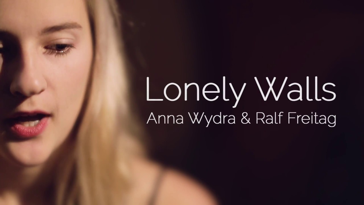 Lonely Walls (Original) - Anna Wydra & Ralf Freitag