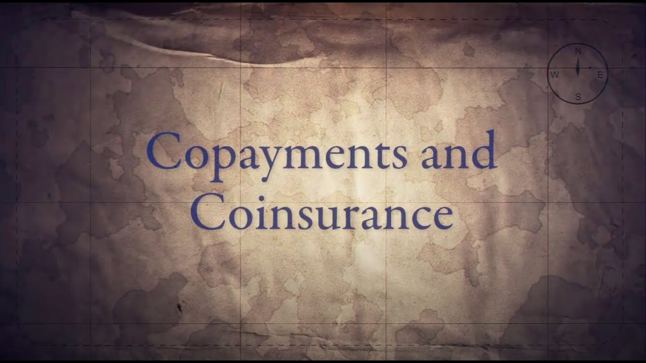 Copayments and Coinsurance