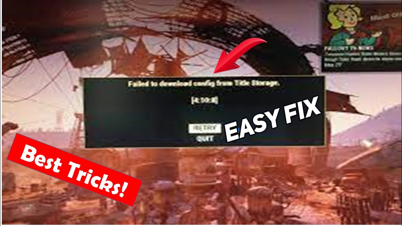 Fix Fallout Failed to download config from Title Storage. [4:10:1] Error