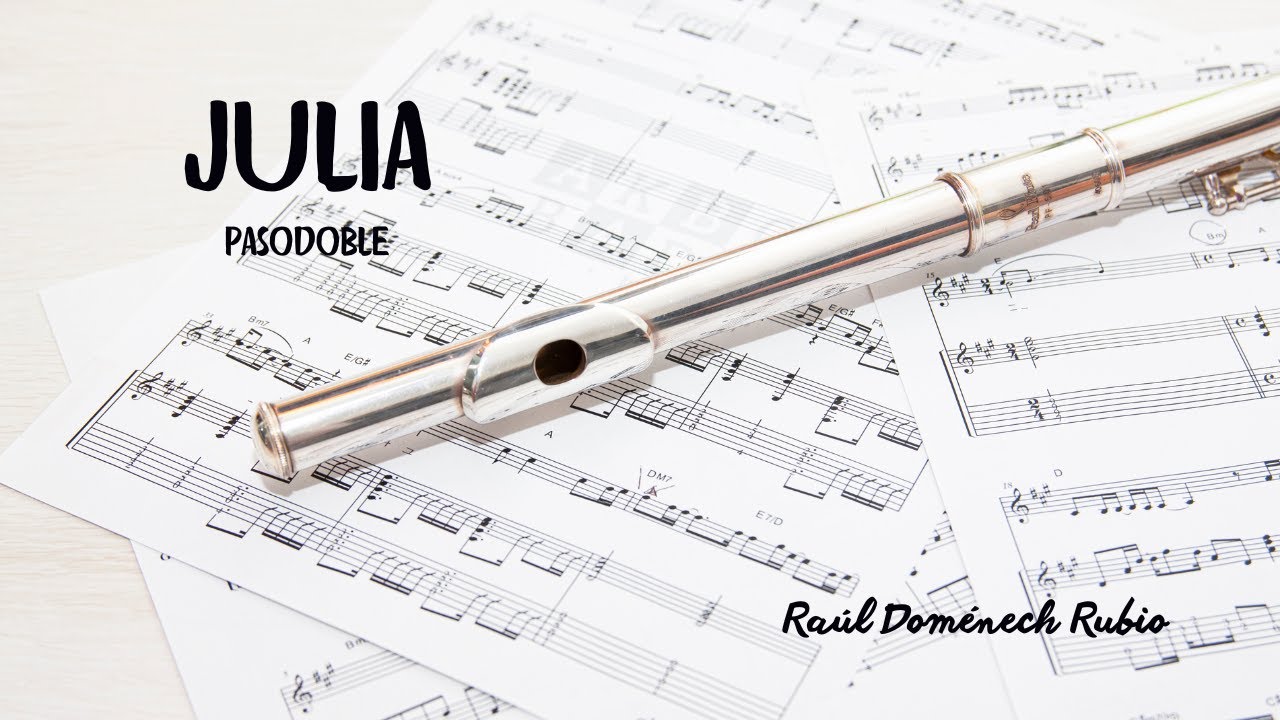 Pasodoble JULIA. Raúl Doménech Rubio