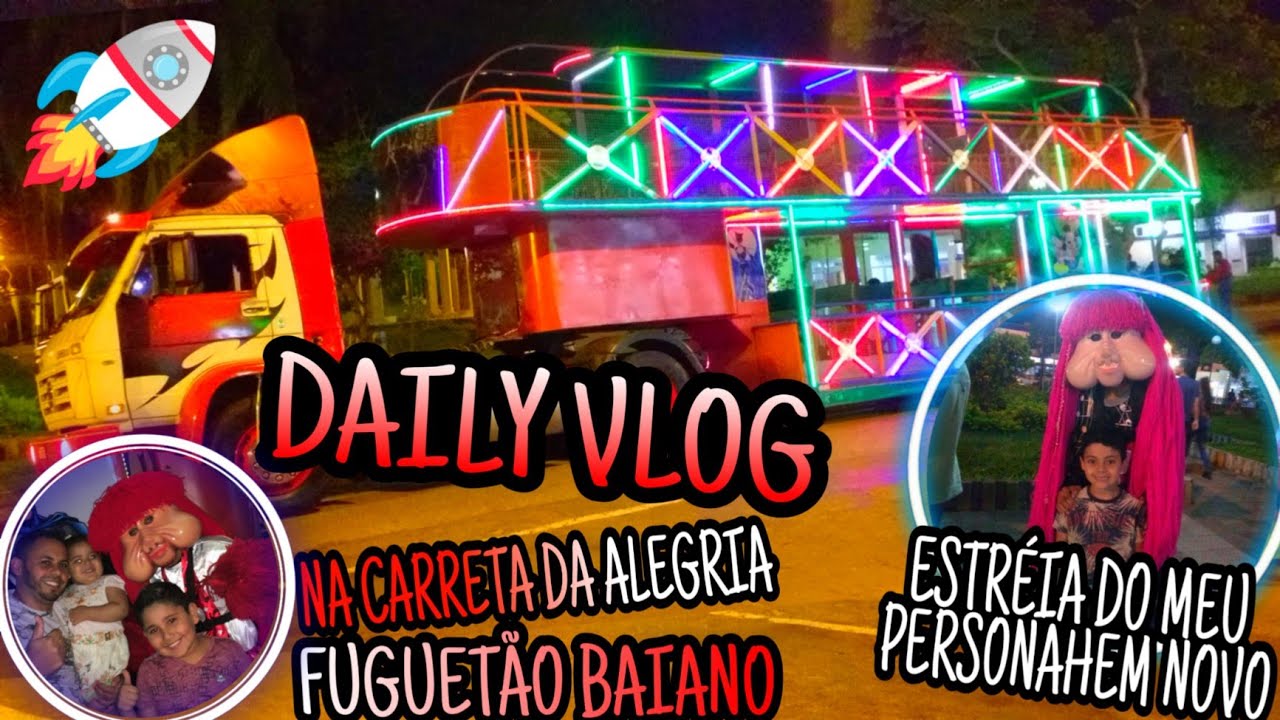 DAILY VLOG COM OS PERSONAGENS DA CARRETA DA ALEGRIA + ESTRÉIA DO MEU PERSONAGEM NOVO