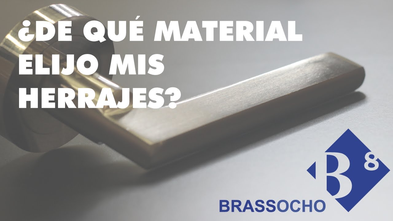 ¿De qué material elijo mis herrajes? Características del Acero Inox, Latón, Aluminio y Zamak