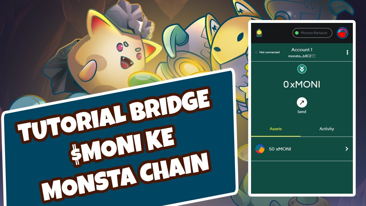 Tutorial Bridge Koin $MONI Monsta Infinite ke Monsta Chain