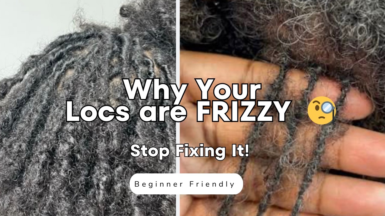 Your Locs Aren’t Unhealthy — This Is Why They’re Frizzy