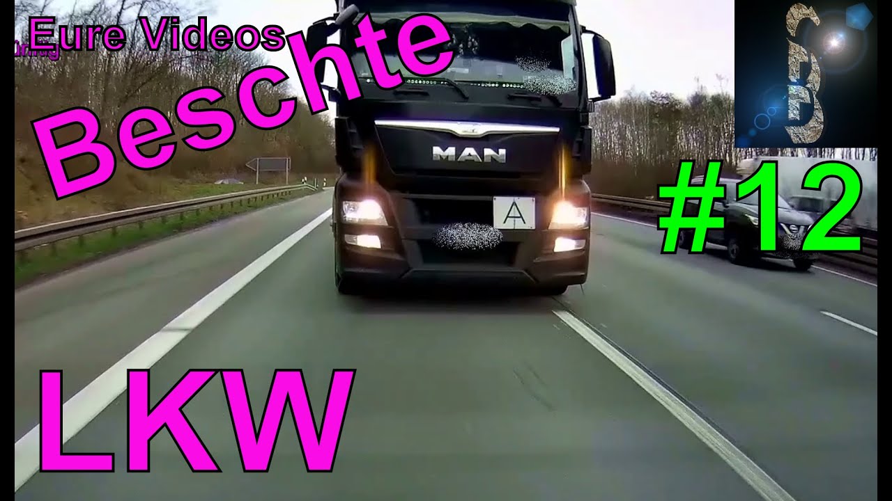 Eure Videos - Das Beste #12 - LKW #Dashcam Best of