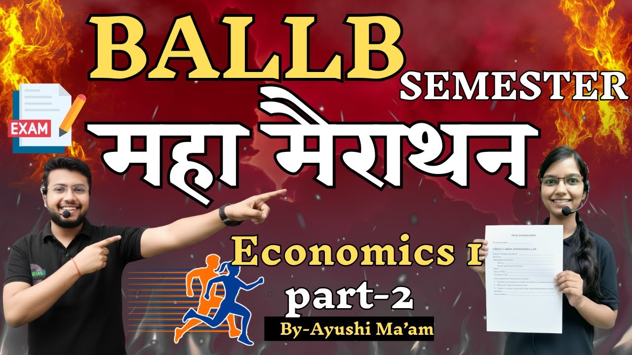 Economics-1 part-2 | MAHA MARATHON CLASS 🔥   BALLB Semester Exam |  Full Syllabus Revision