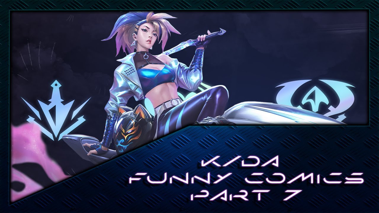 K/DA - Funny Comics - League of legends Funny comics Part 7