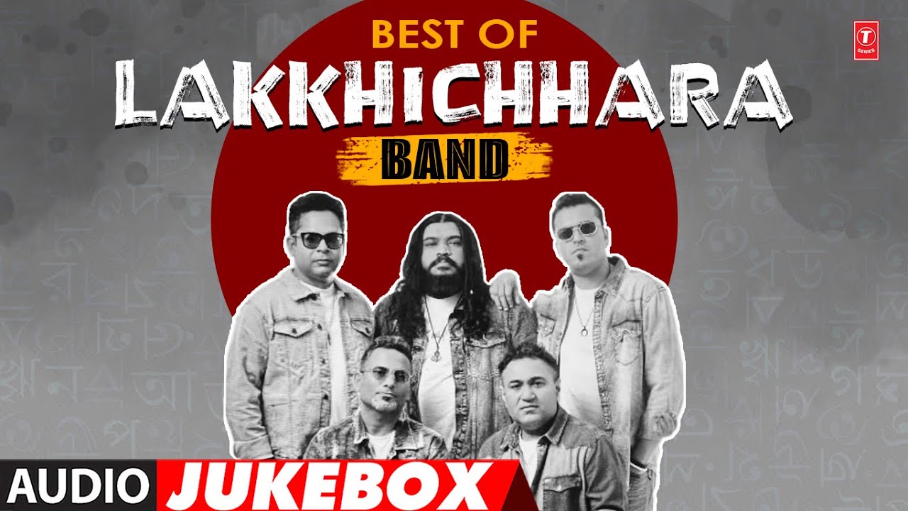 Best Of Lakkhichhara Band - Bengali Full Album (Audio) Jukebox | Lakkhichhara | T-Series Bangla