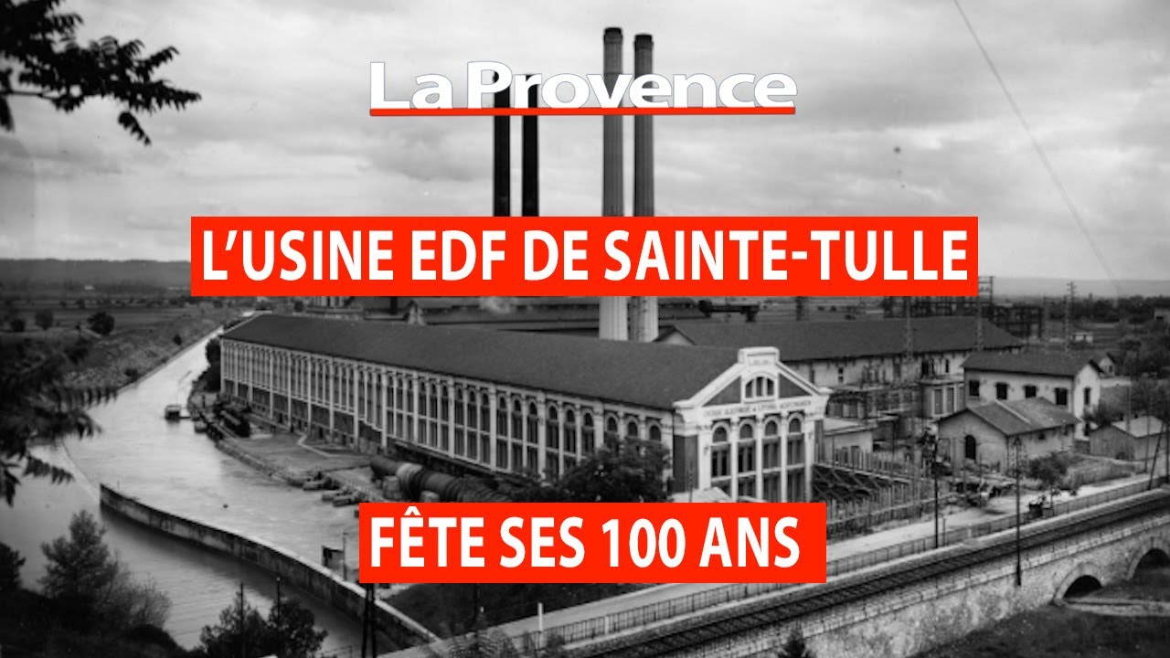 Alpes-de-Haute-Provence : l'usine EDF de Sainte-Tulle fête ses 100 ans