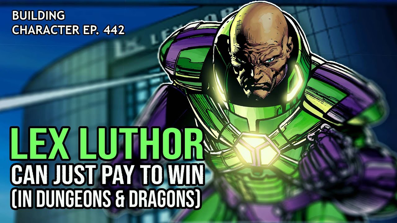 How to Play Lex Luthor in Dungeons & Dragons (DC Comics Build for D&D 5e)