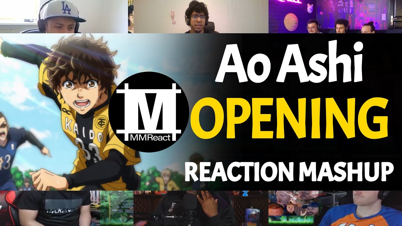 Ao Ashi Opening | Reaction Mashup