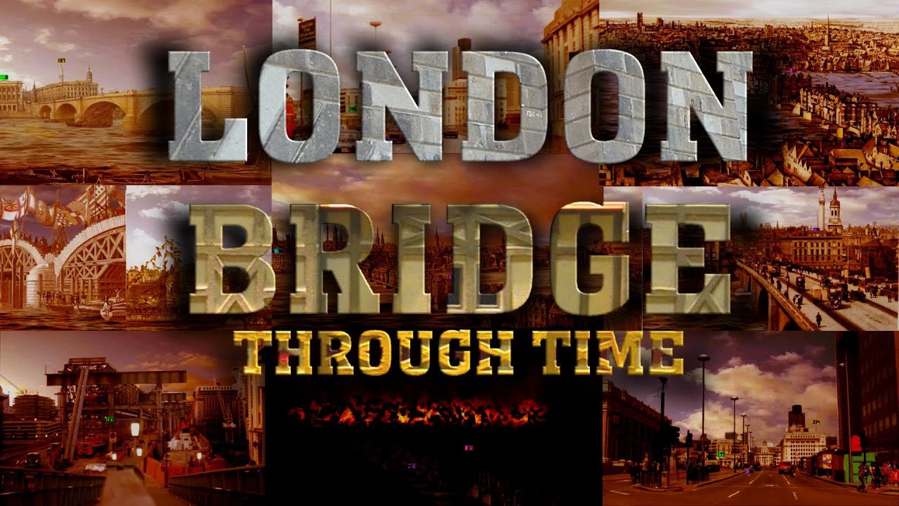 London Bridge Through Time (2021 to 1440)