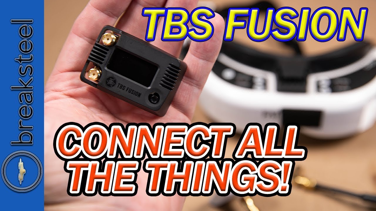 Introducing the TBS Fusion - Connect All The Things!