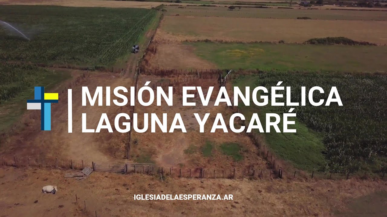 Misión Evangélica Laguna Yacaré