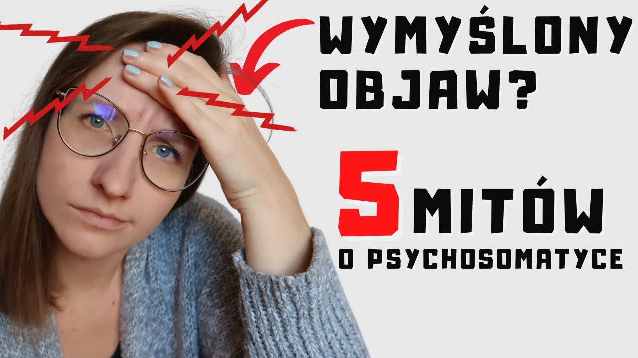 Psychosomatyka okiem terapeutki! JAK POWSTAJE psychosomatyzacja? To jest BÓL PSYCHICZNY| O, choroba!