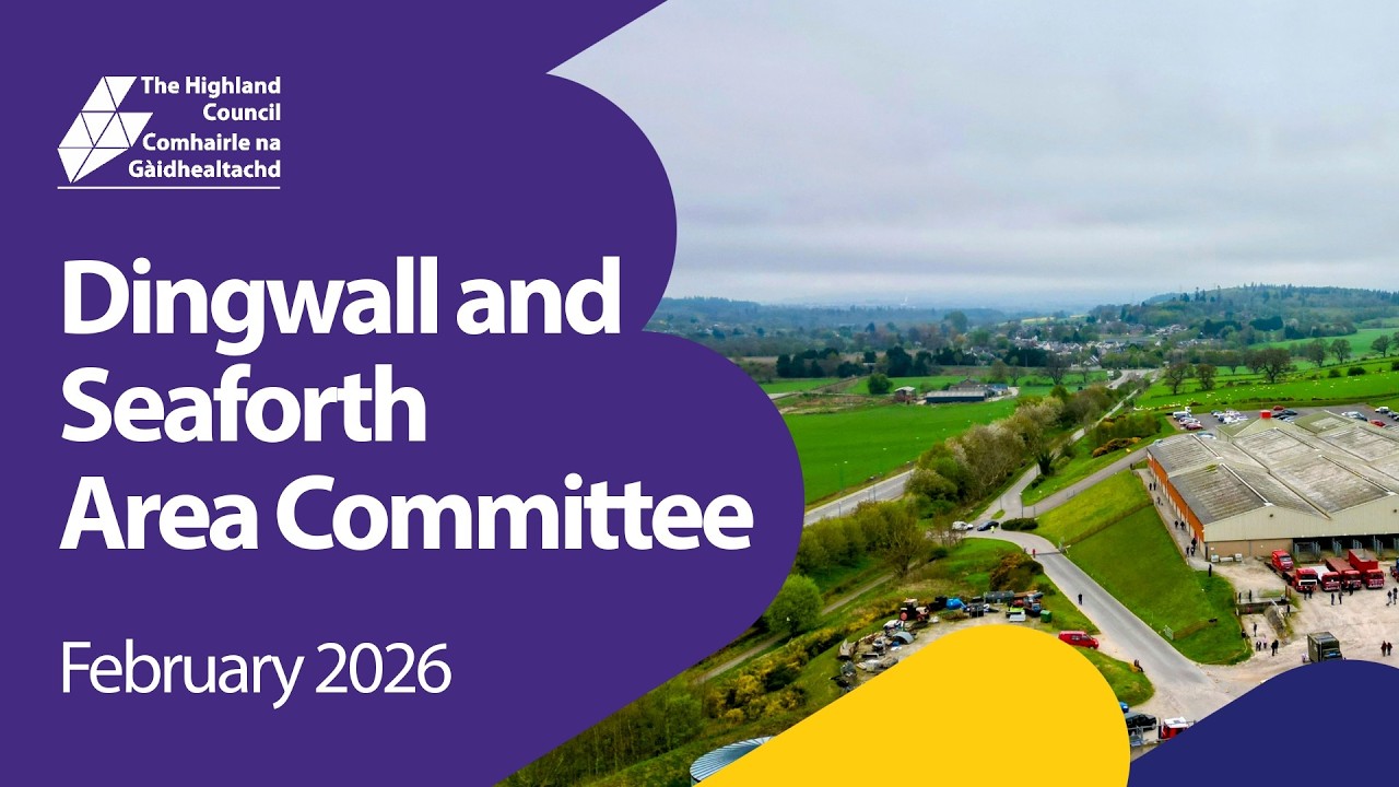 Dingwall and Seaforth Area Committee - February 2026