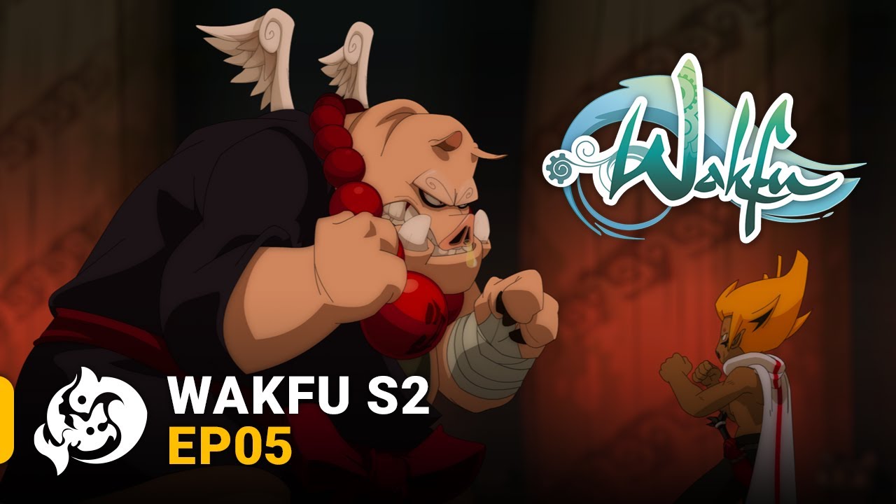 WAKFU S02E05 - Le Dragon Cochon