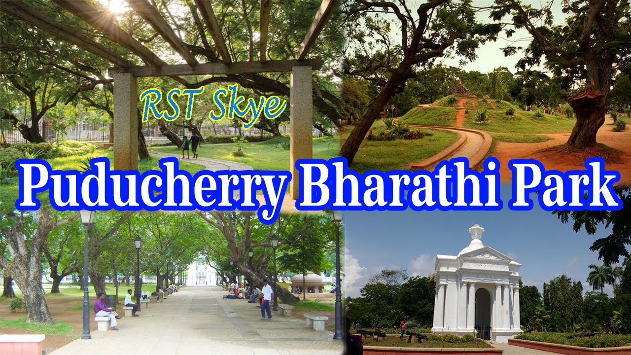 பாண்டிச்சேரி பாரதி பூங்கா | Aayi Mandapam and Bharathi Park Pondicherry | Beautiful Pondicherry Park