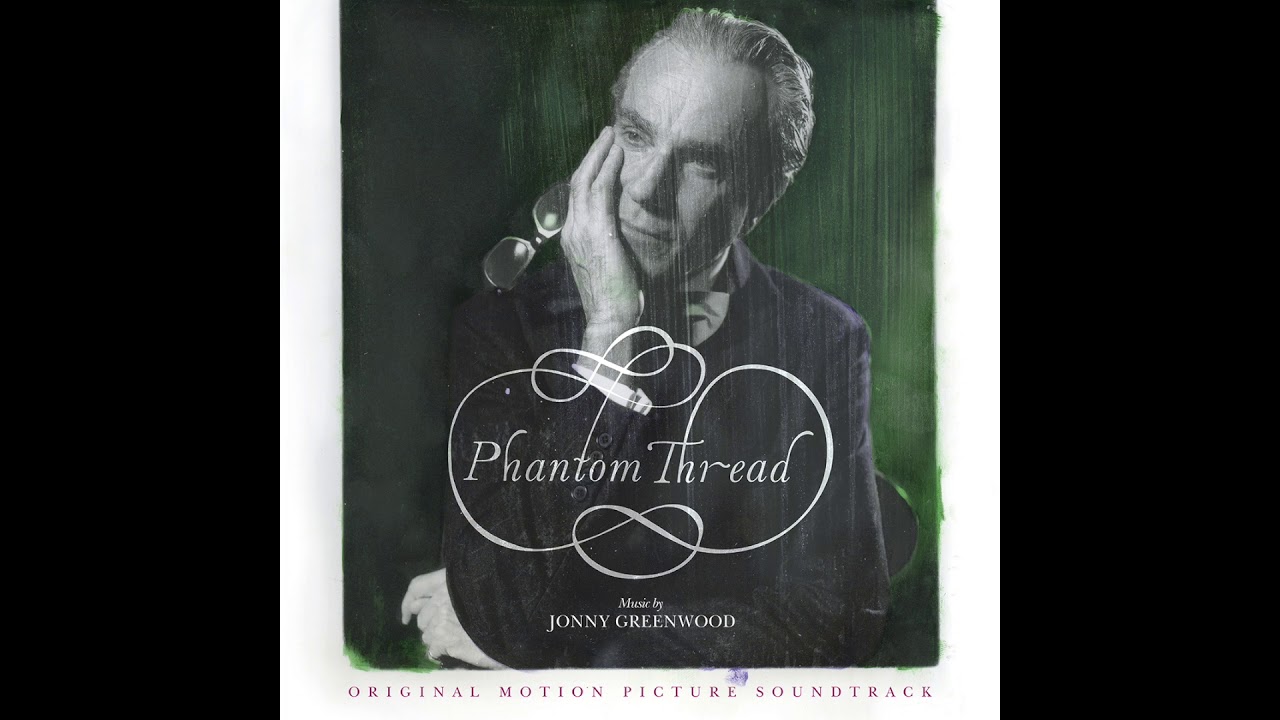 Phantom Thread - House of Woodcock (Official Audio)
