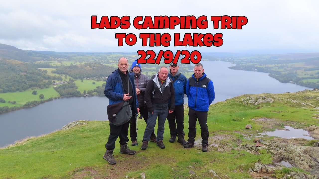The lake District Waterside house farm  campsite  lads trip 22/9/20