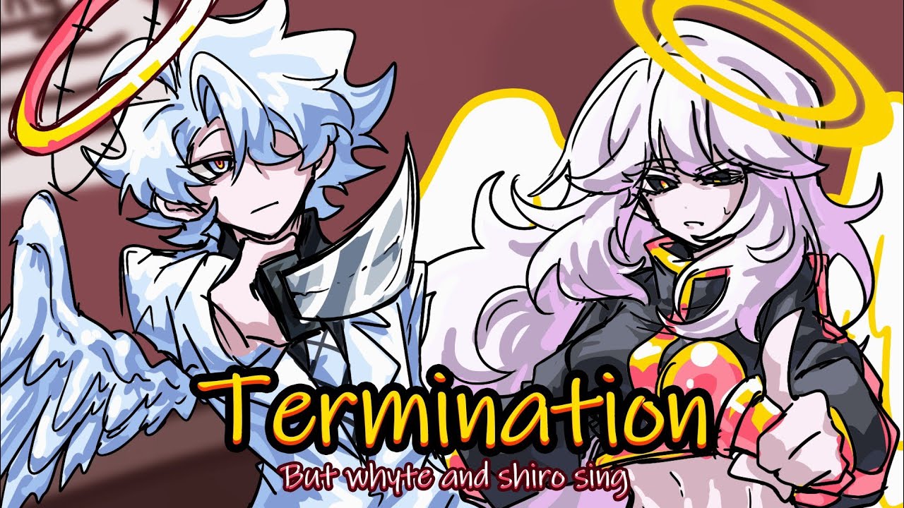 Termination / but whyte and shiro sings it. [FNF Cover]