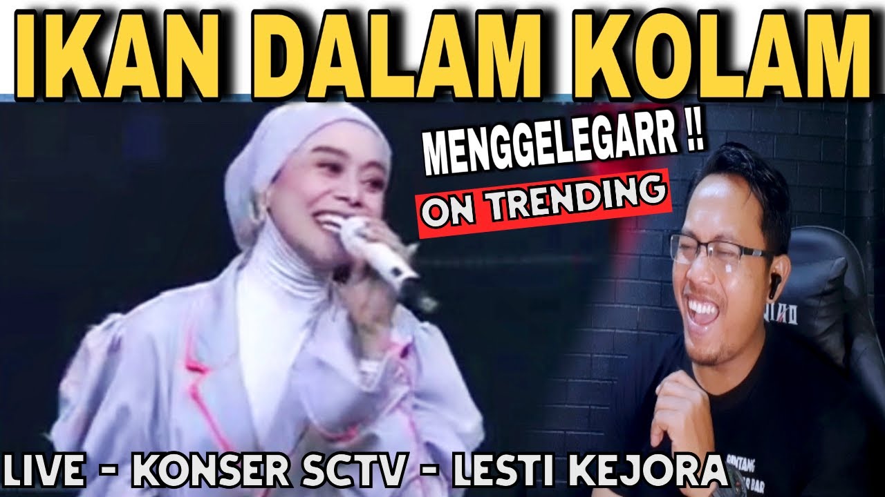 LIVE - SUPER MENGGELEGARR - IKAN DALAM KOLAM LESTI Kejora - PERDANA NYANYIKAN LAGU INI DI SCTV