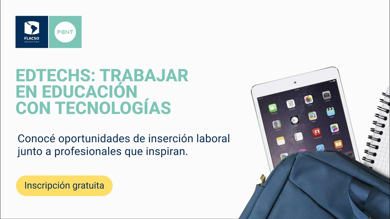 EDTECHS: TRABAJAR EN EDUCACIÓN CON TECNOLOGÍAS