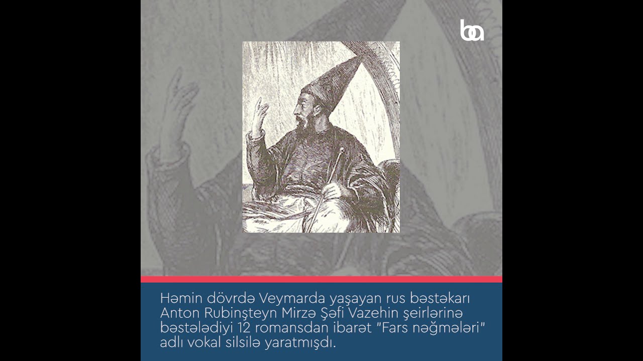 Böyük şair, maarifçi və mütəfəkkir - Mirzə Şəfi Vazeh
