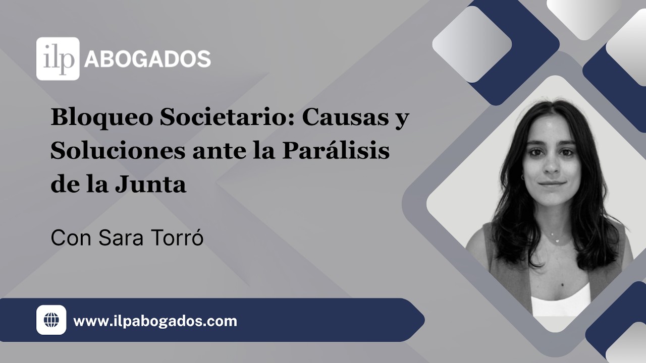 El Bloqueo Societario Cuando la Junta General se Paraliza