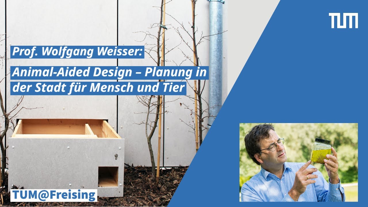 TUM@Freising: Animal-Aided Design: Planung in der Stadt für Mensch und Tier
