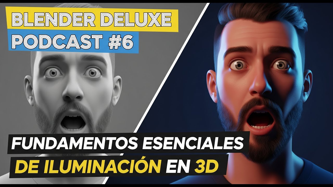 Blender Deluxe Podcast #6 - Fundamentos Esenciales de Iluminación en 3D