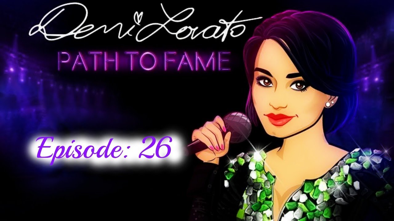 GLAMMYS!!|Episode: Demi Lovato's Path To Fame. (Chapter:26)