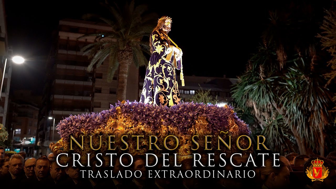 [4K] Stmo. Cristo del Rescate | Nuestro Señor | Amargura de Lorca | Traslado Extraordinario