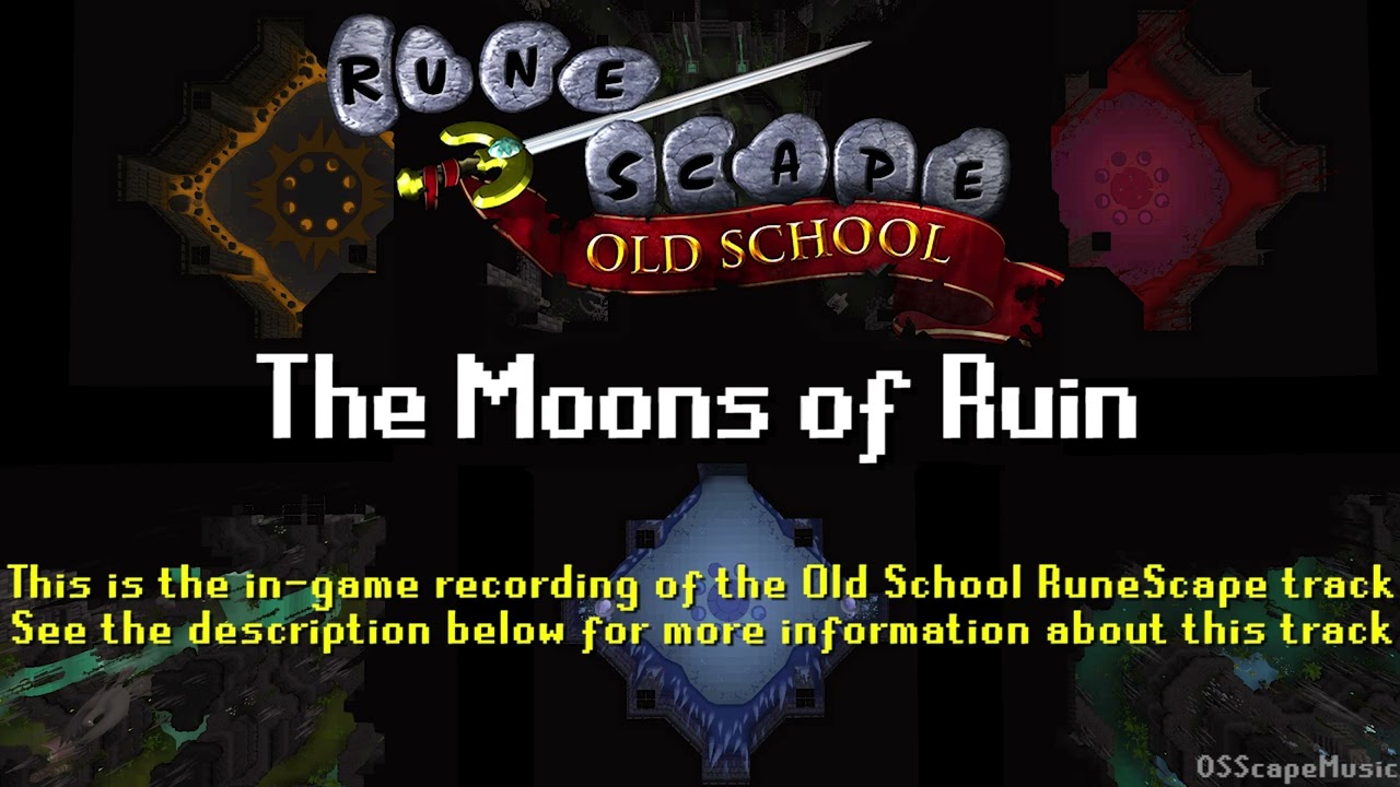 Old School RuneScape Soundtrack: The Moons of Ruin