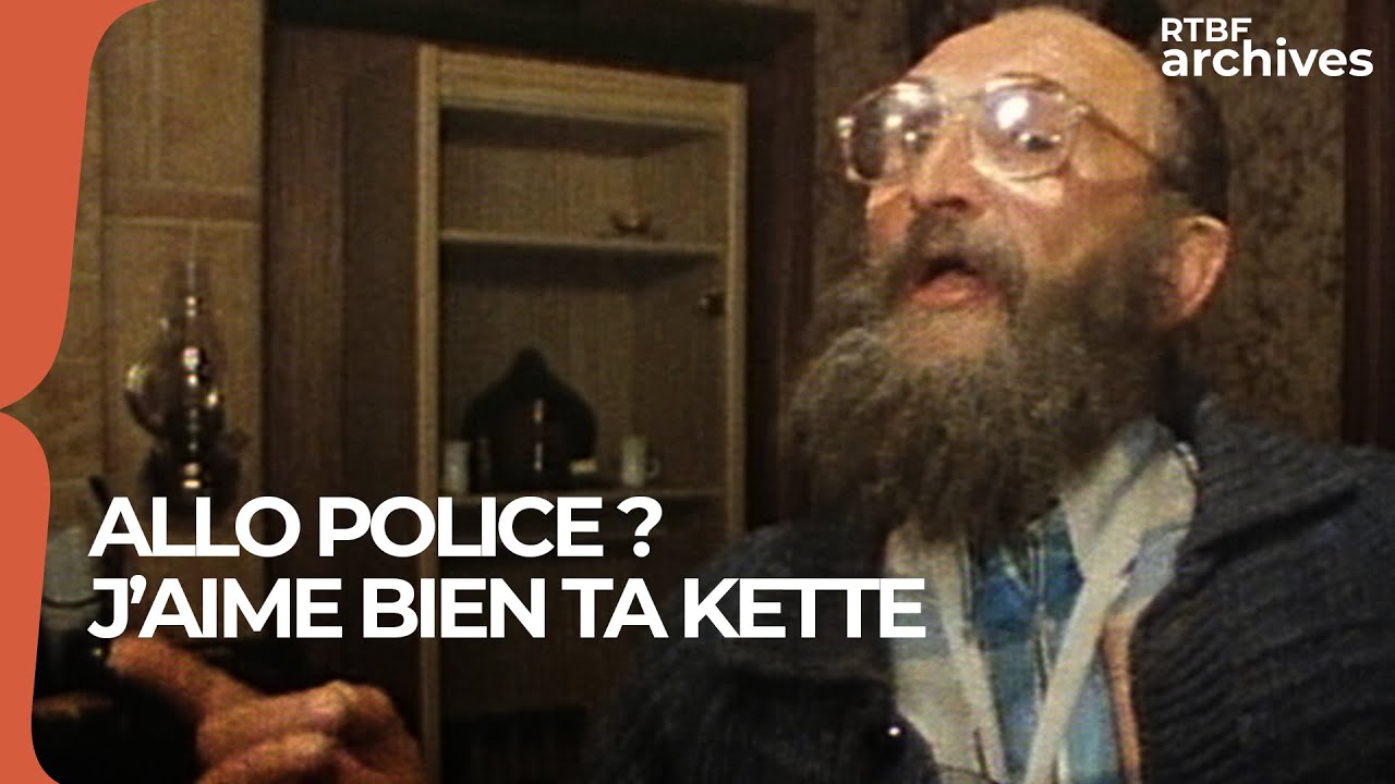 Allo Police ? J'aime bien ta kette - RTBF Archives