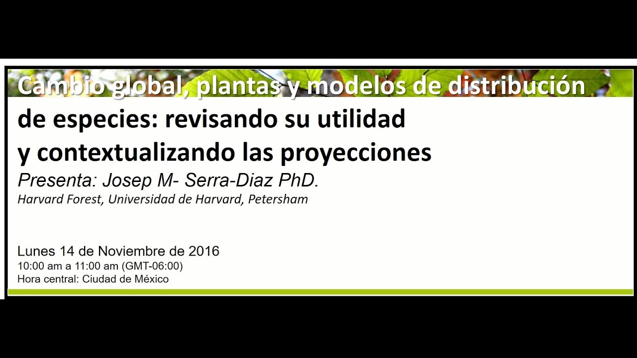Hangout 11 - Cambio global, plantas y modelos de distribución de especies